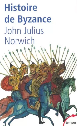 Histoire de Byzance - John Julius Norwich - Place des éditeurs