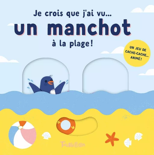 Je crois que j'ai vu... un manchot à la plage ! -  - TOURBILLON