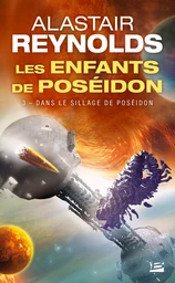 Les enfants de Poséidon, T3 : Dans le sillage de Poséidon