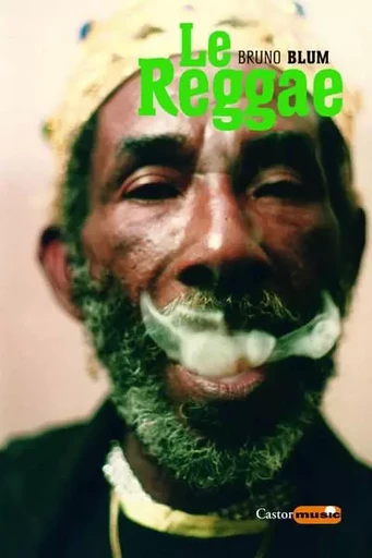 Le Reggae - bruno blum - Le castor astral