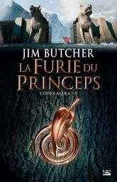 Codex Aléra, T5 : La Furie du Princeps