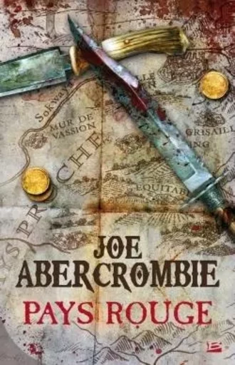 Pays rouge - Joe Abercrombie - BRAGELONNE