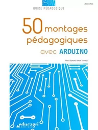 50 montages pédagogiques avec Arduino