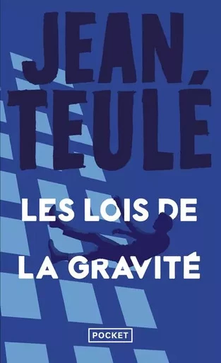 Les lois de la gravité - Jean Teulé - Univers Poche