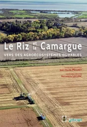 Le riz et la Camargue : Vers des agroécosystèmes rizicoles durables