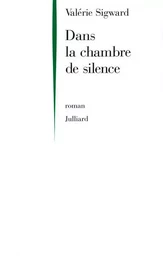 Dans la chambre de silence