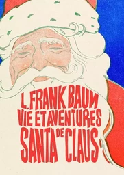 Vie et aventures de Santa Claus