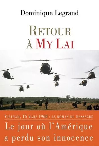 Retour à My Lai - Dominique Legrand - Le castor astral