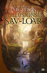 Les Illusions de Sav-Loar