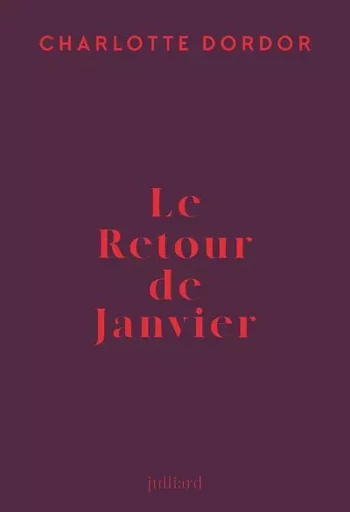 Le retour de Janvier - Charlotte Dordor - Groupe Robert Laffont