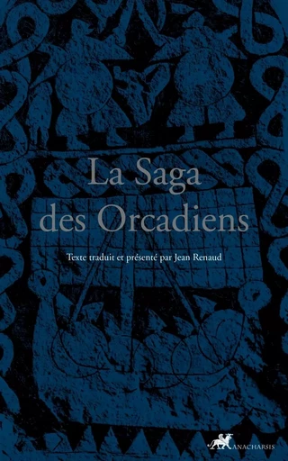 La Saga des Orcadiens -  - ANACHARSIS