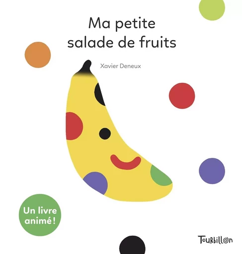 Ma petite salade de fruits -  - TOURBILLON