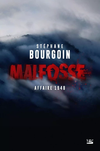 Malfosse - Stéphane Bourgoin - BRAGELONNE