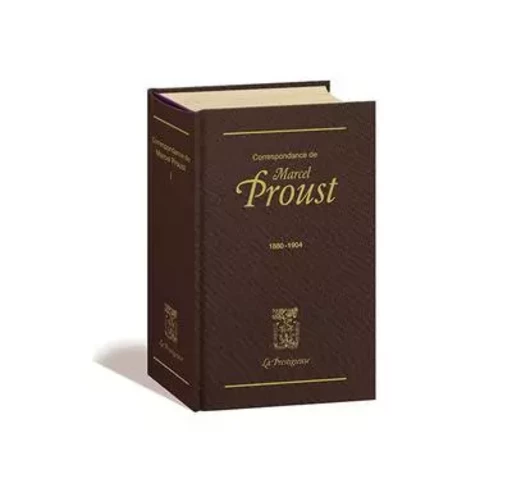 Correspondance - Volume 1 - Marcel Proust - Place des éditeurs