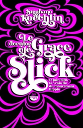 Le dernier été de Grace Slick