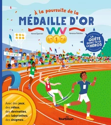 À la poursuite de la médaille d'or