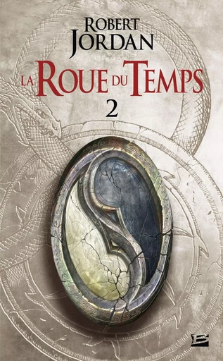 La Roue du Temps, T2 : L'Oeil du monde - deuxième partie - Robert Jordan - BRAGELONNE