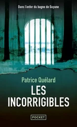 Les incorrigibles