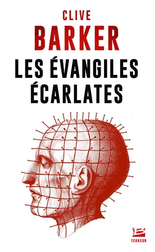 Les Évangiles écarlates - Clive Barker - BRAGELONNE