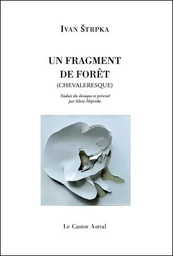 Un fragment de forêt (chevaleresque)