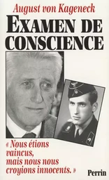 Examen de conscience nous étions vaincus, maisnous croyions innocents