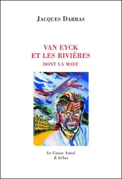 Van Eyck et les rivières