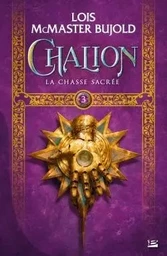 Chalion, T3 : La Chasse sacrée