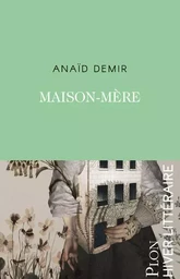 Maison-mère - Une famille arménienne