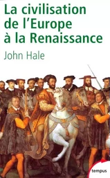 La Civilisation de l'Europe à la Renaissance