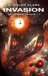 La Longue Traque, T1 : Invasion