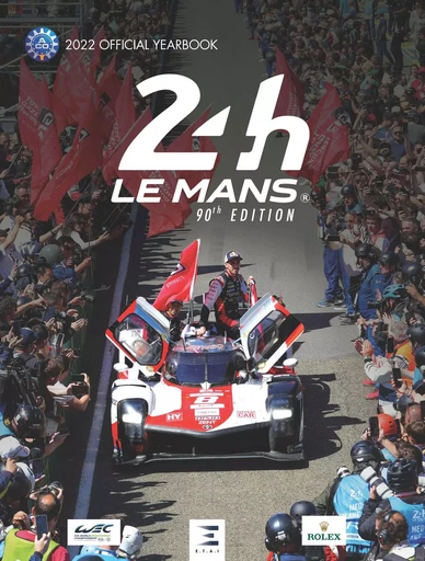 24 le mans hours 2022, official book - Jean-Marc Teissèdre, Thibaut Villemant - ETAI