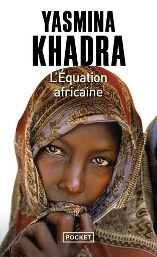 L'équation africaine - Yasmina Khadra - Univers Poche