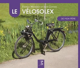 Le Vélosolex de mon père