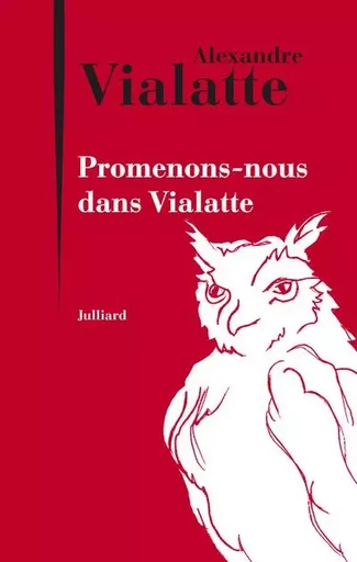 Promenons-nous dans Vialatte - Alexandre VIALATTE, Alain Allemand - Groupe Robert Laffont