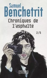 Chroniques de l'asphalte - tome 2