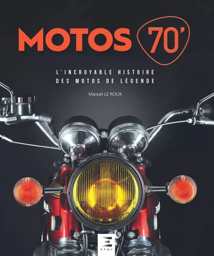 Motos 70' - Manuel Le Roux - ETAI