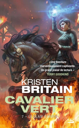 Cavalier Vert, T7 : Le Clair d'hiver - Kristen Britain - BRAGELONNE