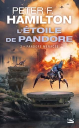 L'Étoile de Pandore, T2 : Pandore menacée