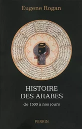 Histoire des Arabes de 1500 à nos jours