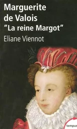 Marguerite de Valois "la reine Margot"