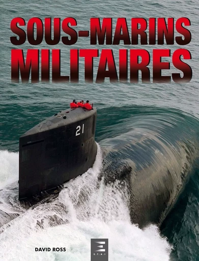 Sous-marins militaires - David Ross - ETAI