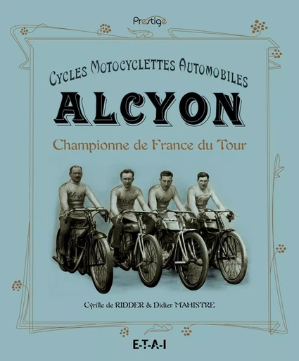 Cycles, motocyclettes, automobiles Alcyon - championne de France du Tour -  - ETAI