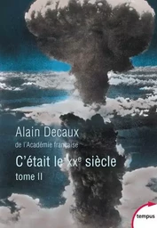 C'était le XXe siècle - tome 2