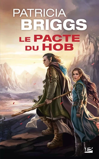 Le Pacte du Hob - Patricia Briggs - BRAGELONNE