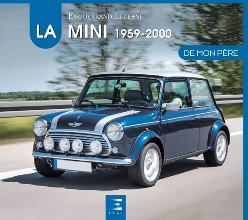 La mini (1959-2000) - Enguerrand Lecesne - ETAI