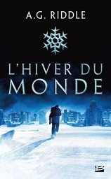 Winter World, T1 : L'Hiver du monde