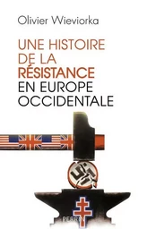 Une histoire de la résistance en Europe occidentale