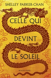 Celle qui devint le soleil (édition reliée)