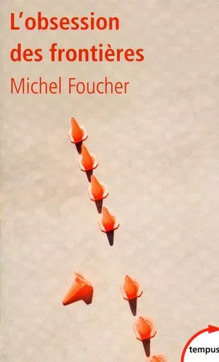 L'obsession des frontières - Michel Foucher - Place des éditeurs