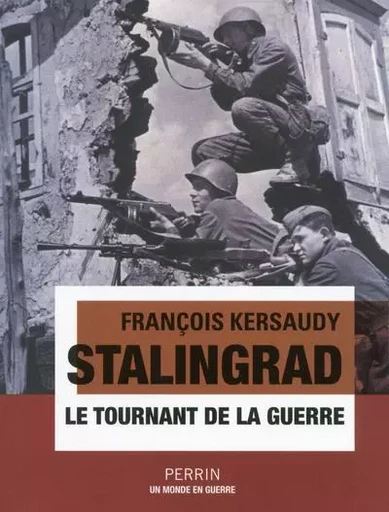 Stalingrad - François Kersaudy - Place des éditeurs